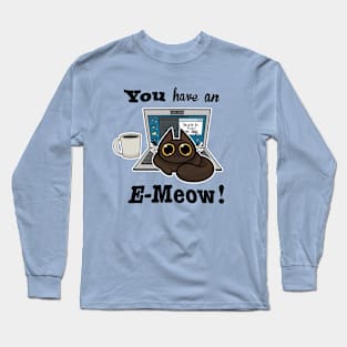 Cat T-Shirt - You have an E-Meow! - Brown Cat Long Sleeve T-Shirt